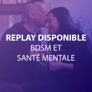 BDSM et santé mentale – relation D/s et pratiques BDSM